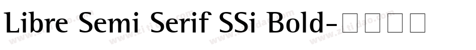 Libre Semi Serif SSi Bold字体转换